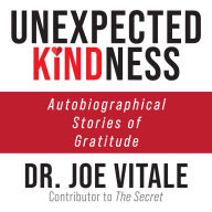 Unexpected Kindness: Autobiographical Stories of Gratitude