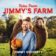 Tales from Jimmy's Farm: A heartwarming celebration of nature, the changing seasons and a hugely popular wildlife park - as seen on ITV's 'Jimmy and Shivi's Farmhouse Breakfast'.