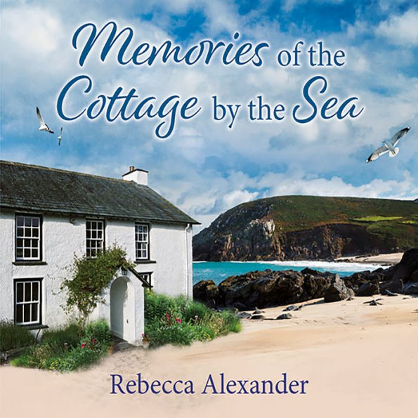 Memories of the Cottage by the Sea