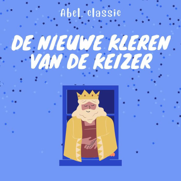 Abel Classics, De nieuwe kleren van de keizer