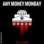 Any Money Monday: American English Version