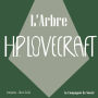 L'arbre: La collection HP Lovecraft