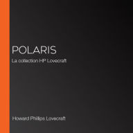 Polaris: La collection HP Lovecraft
