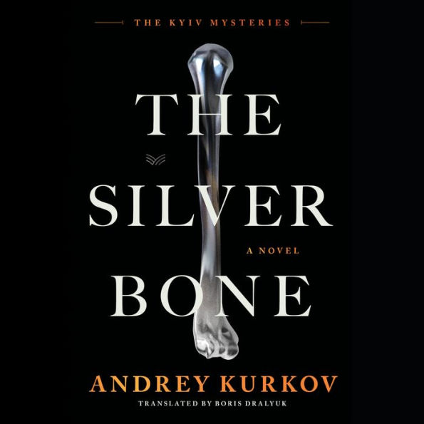 The Silver Bone: A Novel
