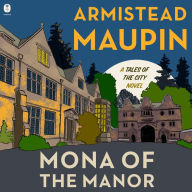 Mona of the Manor (Tales of the City Series #10)