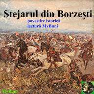 Stejarul din Borzesti: povestire istorica in limba romana
