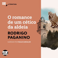 O romance de um cético da aldeia (Abridged)