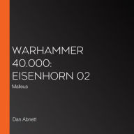 Warhammer 40.000: Eisenhorn 02: Malleus
