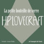 La petite bouteille de verre: La collection HP Lovecraft