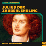 Julius der Zauberlehrling