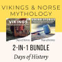 Vikings & Norse Mythology 2-in1 Bundle: The Epic Sagas of the Viking Conquests and Their Gods