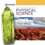Exploring Creation with Physical Science, 3rd Edition