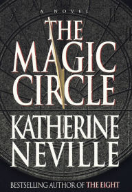 The Magic Circle: A Novel (Abridged)