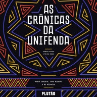 As crônicas da Unifenda (Abridged)