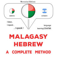 Malagasy - Hindi: fomba feno: Malagasy - Hindi : a complete method