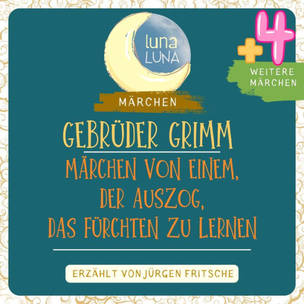 Gebrüder Grimm: Märchen von einem, der auszog, das Fürchten zu lernen plus vier weitere Märchen: Märchen von einem, der auszog, das Fürchten zu lernen, Die drei Spinnerinnen, Strohhalm, Kohle und Bohne, Läuschen und Flöhchen, Das Mädchen ohne Hände, Teil