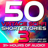 50 Vintage Sci-Fi Short Stories 3