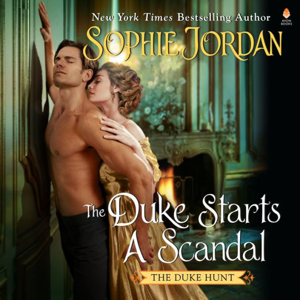 The Duke Starts a Scandal: A Novel