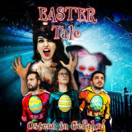 Easter Tale - Ostern in Gefahr