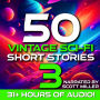 50 Vintage Sci-Fi Short Stories 3 - More than 31 hours of Vintage Science Fiction: Retro Futures and Atomic Dreams from Sci-Fi's Greatest Minds