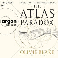 Atlas Paradox, The - Schicksal ist eine Entscheidung - Atlas-Serie, Band 2 (Ungekürzte Lesung)