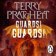 Guards! Guards!: (Discworld Novel 8)
