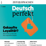 Deutsch lernen Audio - Gekaufte Loyalität?: Deutsch perfekt Audio 02/2023 - Wenn Firmen um die Liebe ihrer Angestellten kämpfen