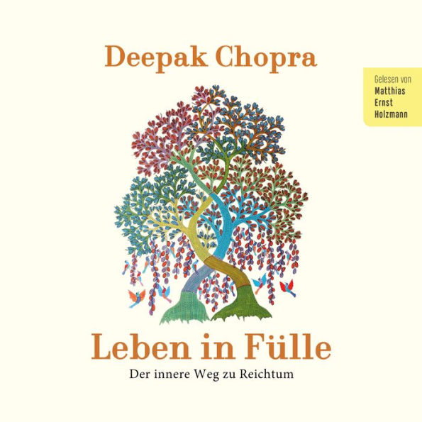 Leben in Fülle: Der innere Weg zu Reichtum
