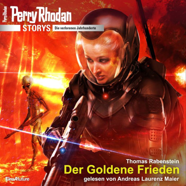 Perry Rhodan Storys: Die verlorenen Jahrhunderte: Der Goldene Frieden (Abridged)