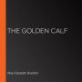 The Golden Calf