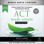 ACT Made Simple: An Easy-to-Read Primer on Acceptance and Commitment Therapy