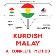 Kurdî - Malayî: rêbazeke temam: Kurdish - Malay : a complete method