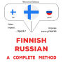 Suomi-Venäjä: täydellinen menetelmä: Finnish - Russian : a complete method