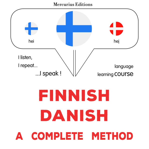 suomi - tanska: täydellinen menetelmä: Finnish - Danish : a complete method