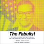 The Fabulist: The Lying, Hustling, Grifting, Stealing, and Very American Legend of George Santos