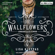Die Wallflowers - Annabelle & Simon: Roman - Wallflower 1