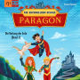 Paragon - Die Superhelden Schule: Rettung der Erde - Band 1