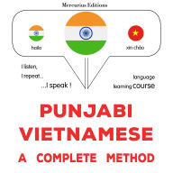 paj¿b¿ - v¿'atan¿m¿: Ika sap¿rana ¿haga: Punjabi - Vietnamese : a complete method