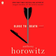 Close to Death (Hawthorne and Horowitz Mystery #5)