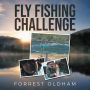 Fly Fishing Challenge