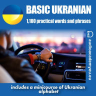 Basic Ukrainian - communication audiocourse for beginners: Learn to read the Ukranian with our minicourse of reading &writing (Abridged)