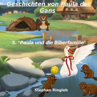 Geschichten von Paula der Gans: 5. 