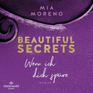 Beautiful Secrets -*Wenn ich dich spüre (Beautiful Secrets 2)