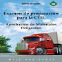 Examen de preparación para la CDL: Aprobación de Materiales Peligrosos