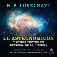 El Astronomicon y otros textos en defensa de la ciencia (The Astronomicon and other texts in defense of science)