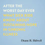 After the Worst Day Ever: What Sick Kids Know About Sustaining Hope in Chronic Illness