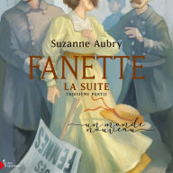 Fanette: la suite, troisième partie: Un monde nouveau