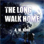 The Long Walk Home