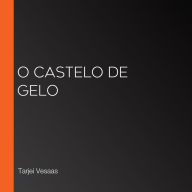 O castelo de gelo