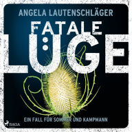 Fatale Lüge